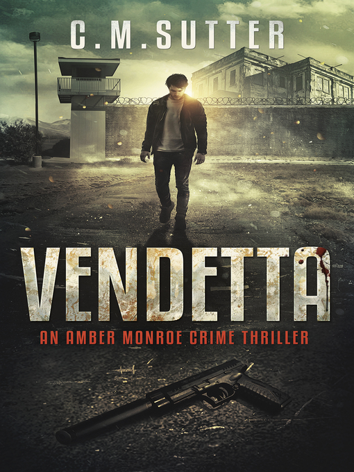 Title details for Vendetta by C.M. Sutter - Available